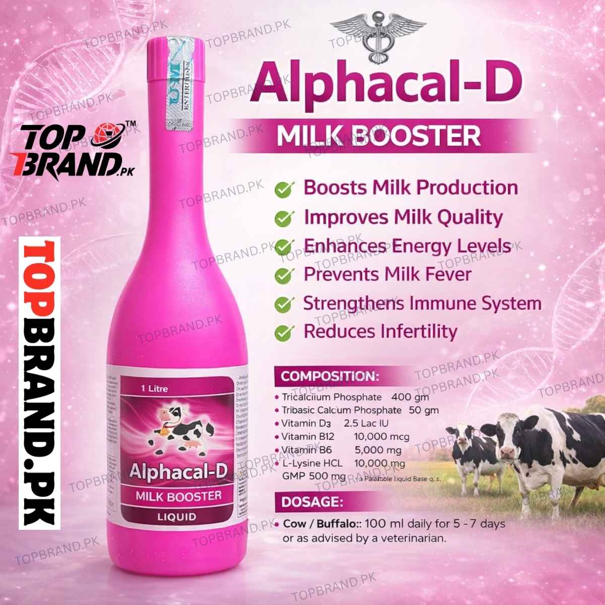 Alpha Cal D, Alpha Kal D, milk booster, Meat Booast, Fast Growers , Tricalcium Phosphate 
Vitamin A 
Vitamin D 
Vitamin B1
Vitamin E 
Sodium Chloride 
Alpha cal D
Milk Booster , Milk Production, Minerals Mixture