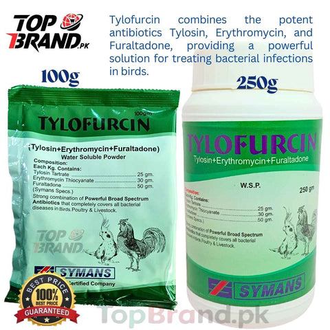 Tylofurcin –  (Tylosin Tartrate + Erythromycin Thiocyanate + Furaltadone)