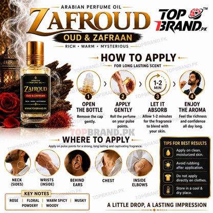 ZAFROUD Oud and Zafraan Perfume Oil Crystal Safroon Irani Zafraan Crystal Zafraan Crystan Zafran Arabian Perfumes Arabian Attars Oud Zafraan Arabian Perfume Oil for Men Warm Spicy Oud Perfume Oil 
Amber Musk Long Lasting Arabian Perfume Oil for Men Mature Arabic Fragrance High Projection Oud Zafraan Attar Royal Oud by Elecnts 
J. Fragrances (Junaid Jamshed) Perfumes Attar Ittars Scents N Stories Fragrances Perfumes Attars Bonanza Satrangi Perfumes Sapphire Fragrances Khaadi Fragrance
